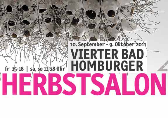 Bad Homburger Herbstsalon 10.9. -  9.10.2011